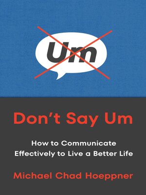 cover image of Don't Say Um